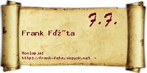 Frank Fáta névjegykártya